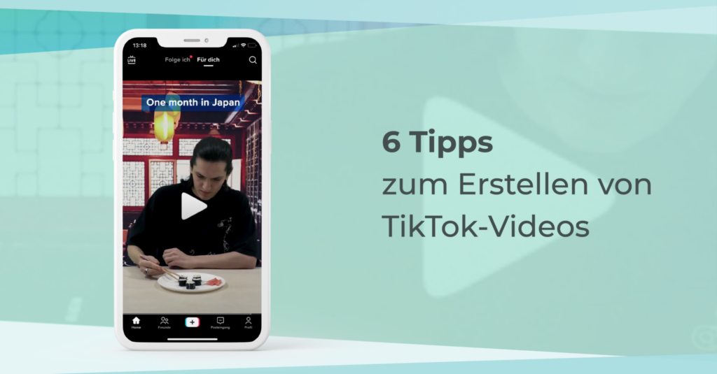 6 Tipps zum Erstellen von TikTok-Videos